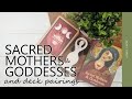 Sacred Mothers & Goddesses Oracle