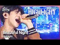 Beautiful Night - Highlight [Open Concert : EP.1471] | KBS KOREA 240324