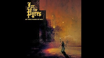 For the Pyres - 2025 - At the Pyres of Sin (Death Metal, DR11)