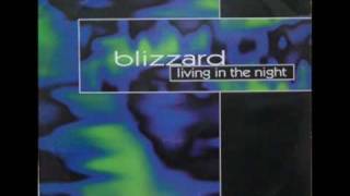 Video thumbnail of "Blizzard - Living In The Night (Euro Classic Radio)"