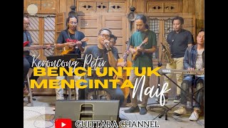 BENCI UNTUK MENCINTA COVER KERONCONG BY KERONCONG PETIR