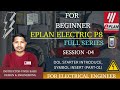 EPLAN ELECTRIC P8 | SESSION 04 (PART-01) | FULL SERIES | BY VIVEK SIR| DOL STARTER INTRODUCE