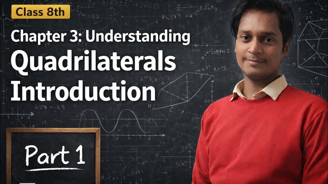 Class 8 Maths Chapter 3 | Quadrilateral Intro | By Pratik Sir | Quadrilateral क्या है? || CBSE ||