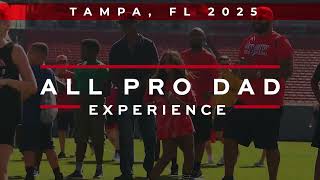 Tampa All Pro Dad Experience 2025