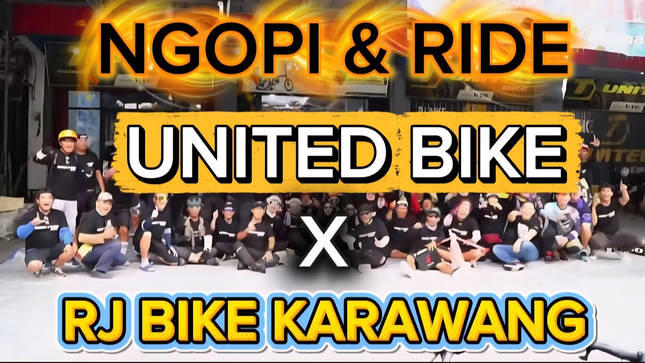 NGOPI & RIDE || UNITED BIKE X RJ BIKE KARAWANG