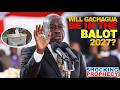 WILL GACHAGUA BE IN THE BALOT 2027 THIS IS SHOCKING PROPHECY 