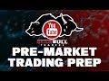 Pre-Market Trading Prep - May 25, 2021