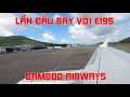 Lần đầu bay với Embraer 195 của Bamboo Airways - Đường bay mới Côn Đảo - Vinh.