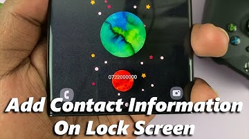 How To Add Your Contact Information On Lock Screen In Samsung Galaxy S23, S23+ S23 Ultra
