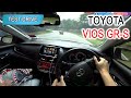 Part 1 | 2022 Toyota Vios GR-S | Malaysia #POV [Test Drive] [CC Subtitle]