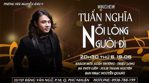LIVE SHOW TUAN NGHIA Phan 1