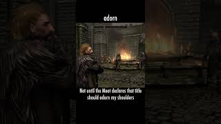 adorn — The Elder Scrolls V: Skyrim dialogue scene