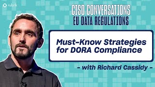 Must-Know Strategies for DORA Compliance