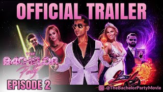 The Bachelor Party: Episode 2: IT'S A WONDERFUL LIFESTYLE - The Rise of Showstopper OFFICIAL TRAILER