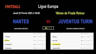 Nantes - Juventus Turin 16Ème De Finale Retour De La Ligue Europa Match Du 23022023