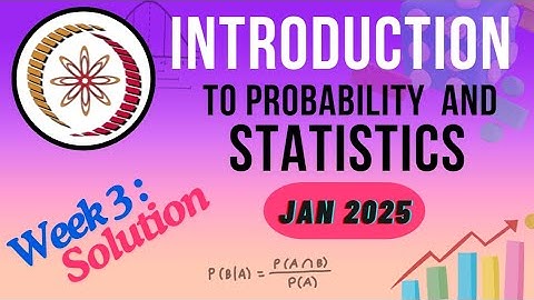 NPTEL Introduction to Probability and Statistics week 3 Assignment(JAN 2025)#aboutcomputercode#nptel