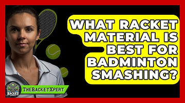 What Racket Material Is Best For Badminton Smashing? - The Racket Xpert