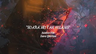 Download Lagu JUSTICE FOR ZARA QAIRINA | SUARA'MU TAK HILANG - MM | VIDEO LIRIK RASMI MP3 Download Lagu JUSTICE FOR ZARA QAIRINA | SUARA'MU TAK HILANG - MM | VIDEO LIRIK RASMI MP3