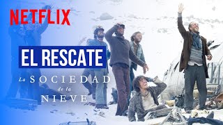 El Rescate La Sociedad De La Nieve Netflix