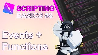 Roblox Scripting 8: Connecting Events to Functions
