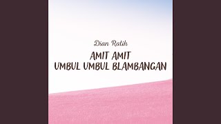 Amit - Amit - Umbul Umbul Blambangan