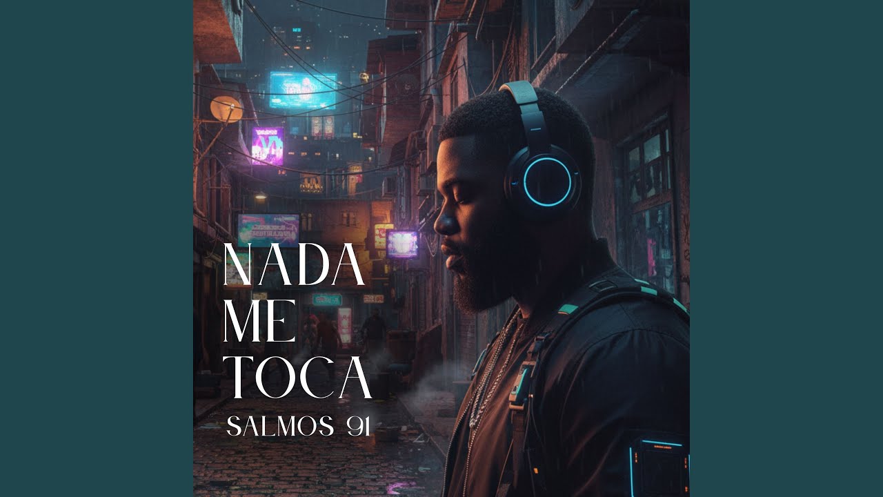 Nada me toca (Salmos 91)