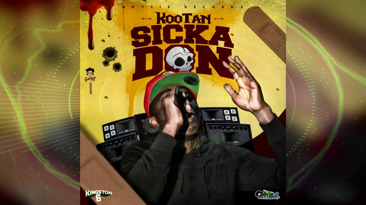Kootan - Sicka Don (Official Audio)