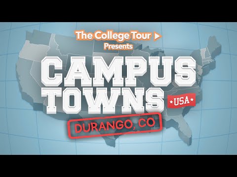 Durango, CO - Fort Lewis College - Campus Towns, USA | The College Tour