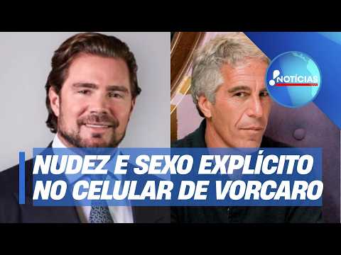Brazilian Epstein? Federal Police extract over 5,000 files of nudity and explicit sex from Vorcar...