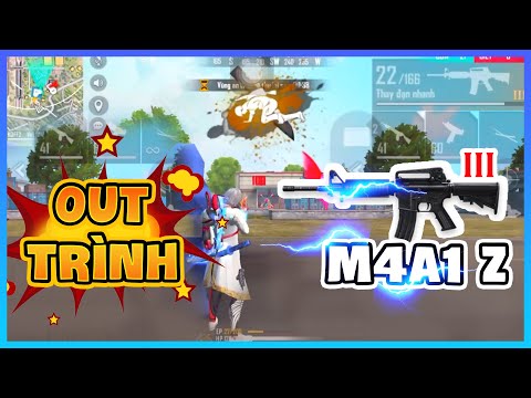 SỨC MẠNH M4A1 Z TRONG TAY VÔ LÝ | TẤT CẢ NẰM XUỐNG