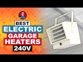 Best Electric Garage Heaters 240V 🔌 (2020 Round-up) | HVAC Training 101