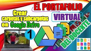 Crear Carpetas Y Subcarpetas En Google Drive