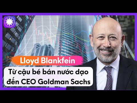 Video: Giám đốc điều hành của Goldman Sachs, Lloyd Blankfein đã đi từ khi được sinh ra trong các dự án đến tỷ phú ngân hàng Tycoon như thế nào