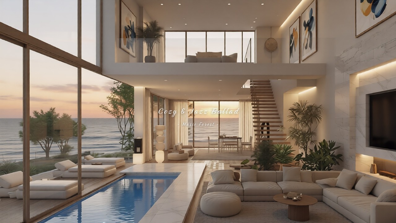 [playlist] Cozy Jazz Ballads • Sunset Ocean Villa Vibes 🌅🪟