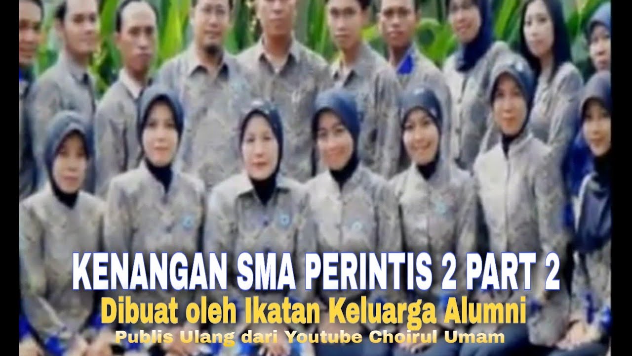 Video Dokumenter SMA  Perintis 2  Bandar  Lampung  Ikatan 