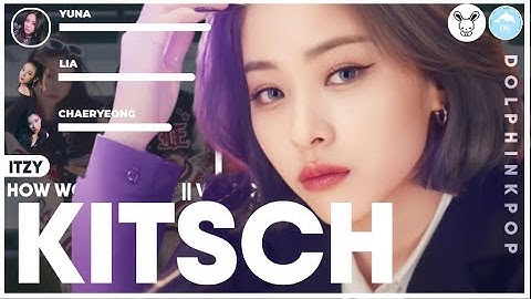 How Would ITZY sing "KITSCH" (IVE) | Line Distribution | Collab w/@mmummys