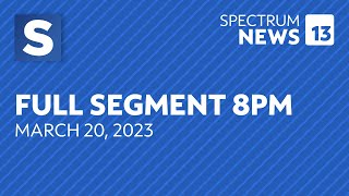 Spectrum News 13 - Full Segment 8PM 23