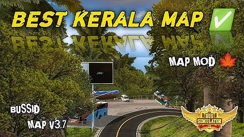 ✅  BEST KERALA MAP MOD For Bus simulator Indonesia // Bussid Map Mod V3.7 #keralamapmod ✅🍁