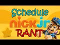 Can i watch something else  nick jr schedule rant