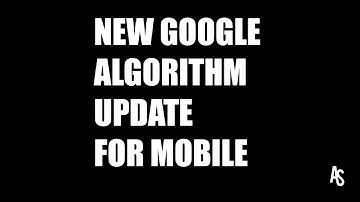 New Google Mobile Search Algorithm Update