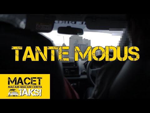 TANTE MODUS - Macam-macam Cerita Taksi