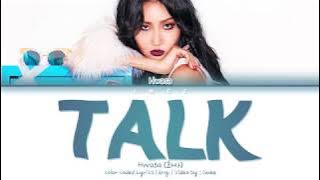 HWASA (화사) – TALK (Khalid) (Cover) (Eng) Color Coded Lyrics/한국어 가사