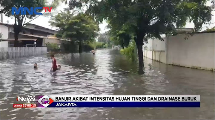 Intensitas Hujan Tinggi dan Buruknya Drainase, Kawasan Industri Pulo Gadung Banjir - LIM 16/02