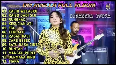 KALIH WELASKU   OM ADELLA TERBARU 2023 FULL ALBUM   DIFARINA INDRA ( Pecinta Musik Production )