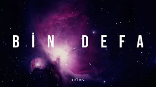 Erinç - Bin Defa (Official Lyric Video) Resimi