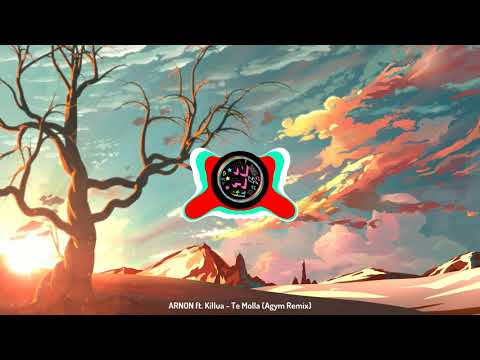 ARNON ft. Killua - Te Molla (Agym Remix)