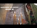 Alexandra Aslanidou - Mana'm