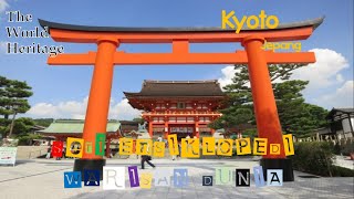 KYOTO JEPANG I SERI DOKUMENTER WARISAN DUNIA I THE WORLD HERITAGE 07