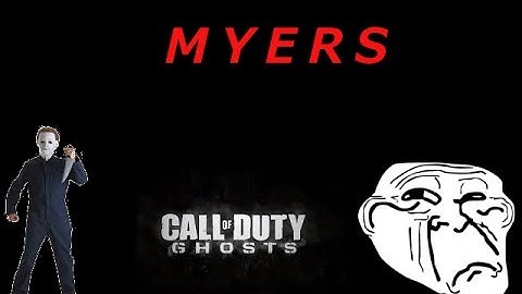 Michael Myers: Blind Myers(CoD: Ghost Custom Game)