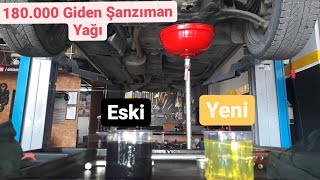 İLK ŞANZIMAN YAĞ DEĞİŞİMİ 180.000BİNDE ÇIKAN YAĞ